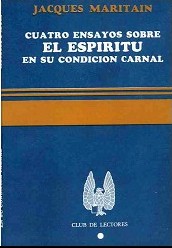 Cuatro ensayos sobre el espíritu en su condición carnal